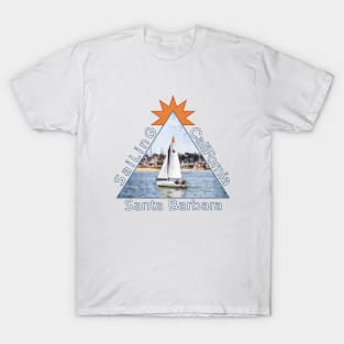 Sailing Santa Barbara California T-Shirt